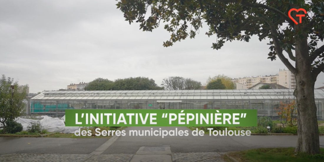 L'initiative "pépinière" des serres municipales de Toulouse