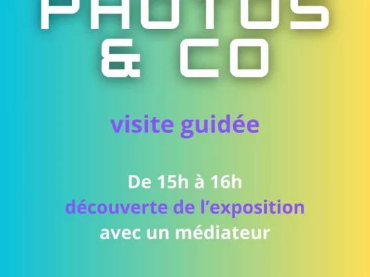 Visites "Photos & Co" © © Galerie Le Château d'Eau