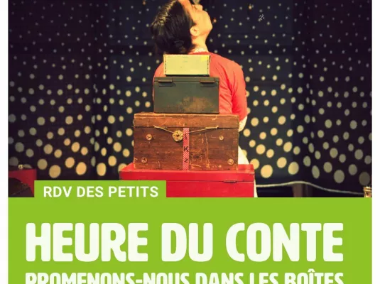 Heure du conte : "Promenons-nous dans les boîtes" - Mercredi 22 octobre