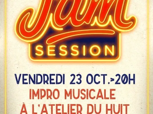 L'Atelier du Huit - Jam session