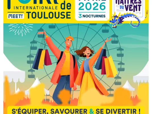 La mairie vous offre des places* pour la Foire internationale de Toulouse