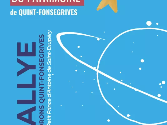 Rallye" Explorons Quint-Fonsegrives" avec le Petit Prince d'Antoine de Saint-Exupéry