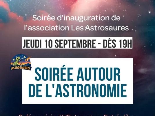 Soirée d'inauguration de l'association d'astronomie "Les Astrosaures" © MAIRIE DE GRATENTOUR