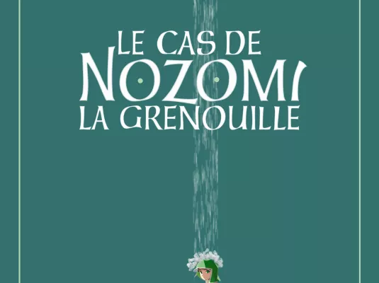 "LE CAS DE NOZOMI LA GRENOUILLE" · Tide Company © Tide Company