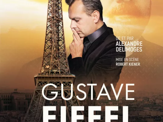 Gustave Eiffel En fer et contre tous