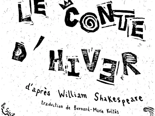 "LE CONTE D’HIVER" DE WILLIAM SHAKESPEARE