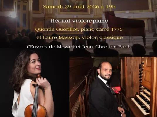 Saison musicale - Récital violon/piano, avec Laure Massoni et Quentin Guérillot