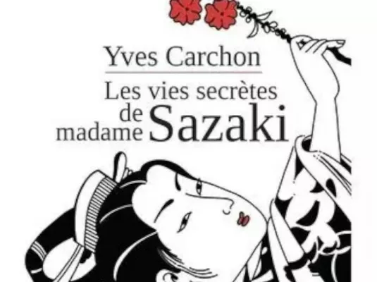 Les vies secrètes de Madame Sazaki