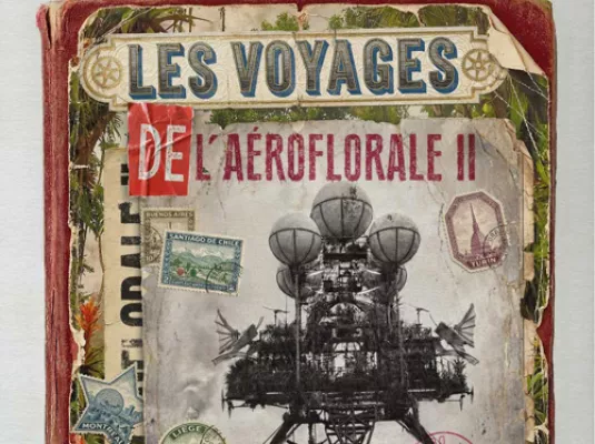 Les voyages de l'Aéroflorale II © Halle de La Machine