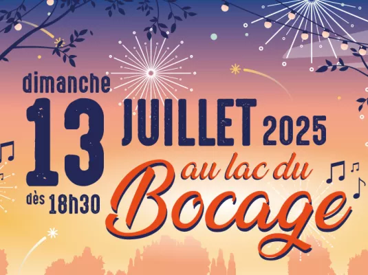 Fête nationale autour du lac du Bocage - Dimanche 13 juillet
