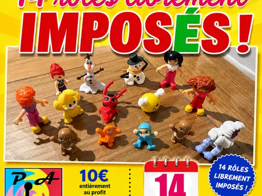 Pièce de théâtre " 14 rôles librement imposés !"
