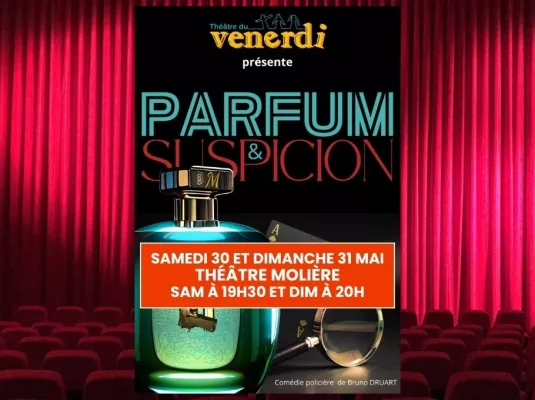 “Parfum et suspicion”