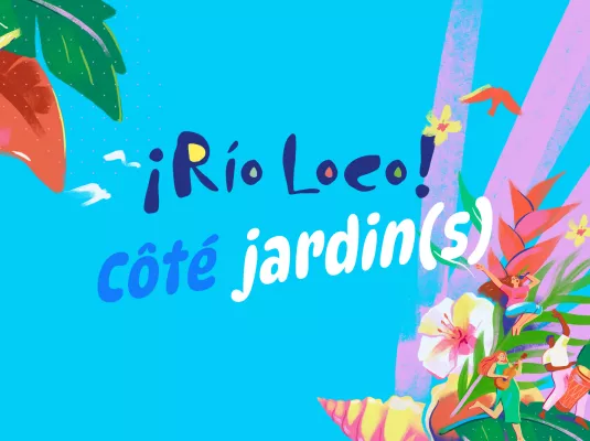 Rio Loco côté Jardin(s) © Agiteo