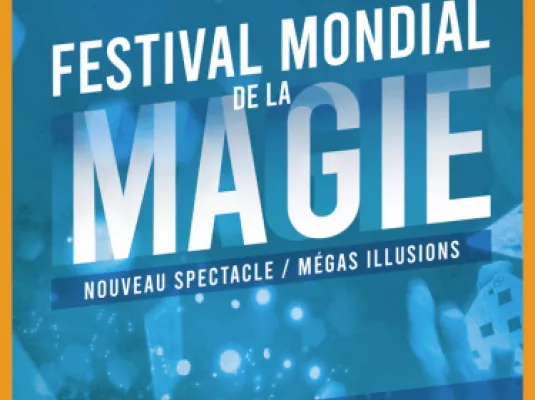 FESTIVAL MONDIAL DE LA MAGIE