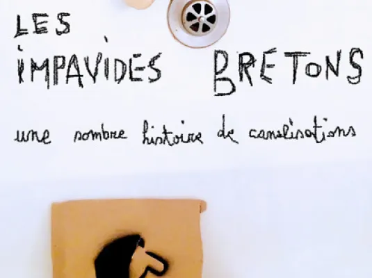 "Les Impavides Bretons" Compagnie La Mandale