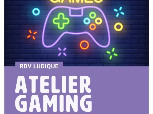 Atelier Gaming - Mercredi 7 octobre