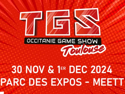 TGS - Toulouse Game Show © © DR