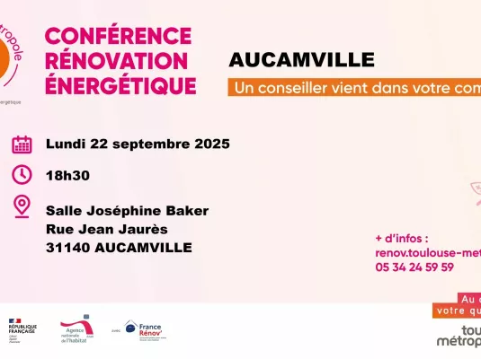 Conférence Rénovation Energétique Aucamville / Fonbeauzard / Launaguet