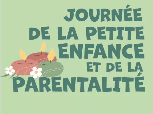 Journée de la Petite Enfance et de la parentalité