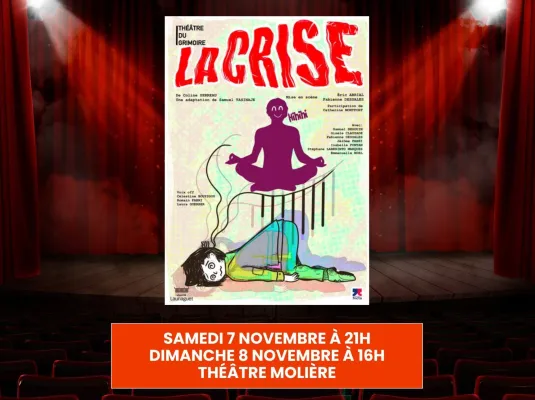 Théâtre : « La crise »