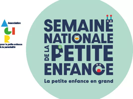 SEMAINE NATIONALE DE LA PETITE ENFANCE