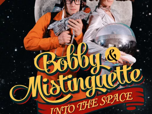 Bobby & Mistinguette, Into the Space