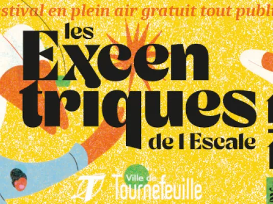 Festival "Les Excentriques" - Les 13 et 14 juin