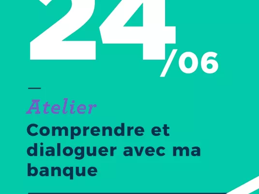 Ateliers clés Banque et Trésorerie pour mieux piloter votre entreprise © France Active