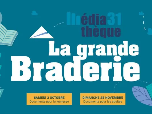 La grande braderie - Samedi 3 Octobre et Samedi 28 Novembre