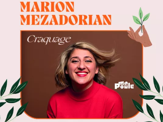 Marion Mezadorian « Craquage »