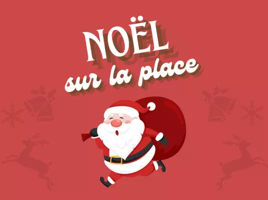 Noël sur la place - Dimanche 7 décembre