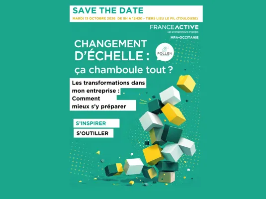 ESS & Changement d’échelle : Les transformations dans mon entreprise, Comment mieux s’y préparer