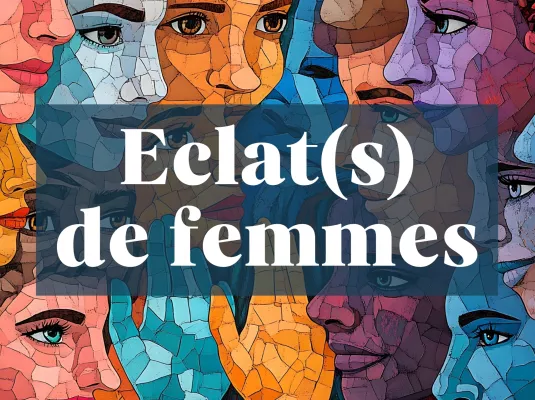 Festival Eclat(s) de femme : soirée festive de clôture