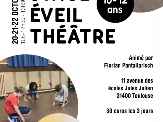 COMPLET - Stage éveil de théâtre pour les 10-12 ans