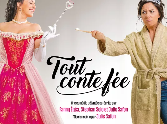 Théâtre : "Tout conte fée" de Fémina Production
