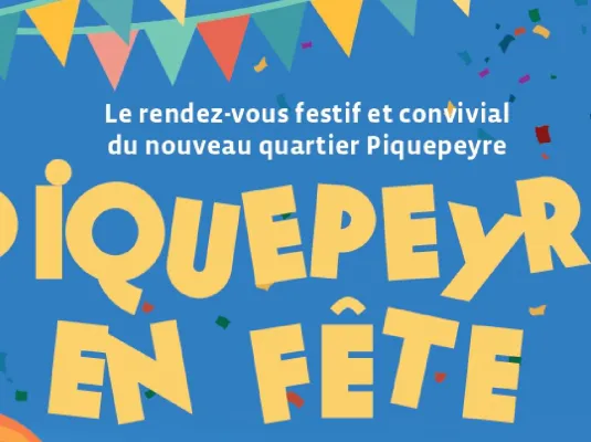 Fête du quartier Piquepeyre : accueil des nouveaux habitants du quartier - Jeudi 8 octobre