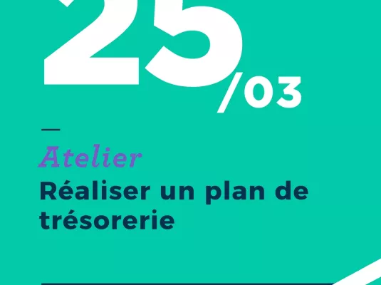 Ateliers clés Banque et Trésorerie pour mieux piloter votre entreprise © France Active