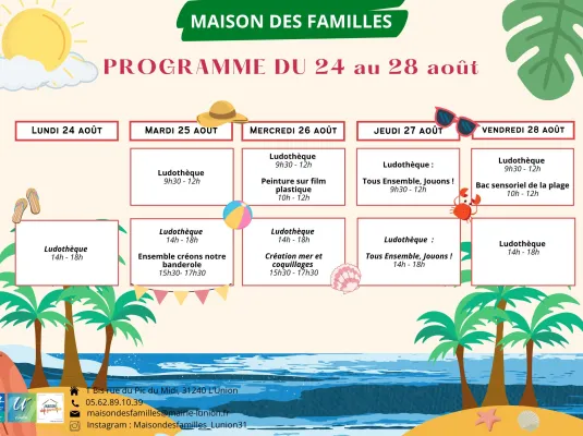 Semaine d’animations à la Maison des Familles - Du 24 au 28 août