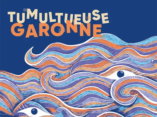 Tumultueuse Garonne