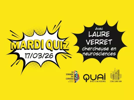 Mardi Quiz, l'afterwork scientifique avec Laure Verret © Quai des Savoirs, Toulouse Métropole