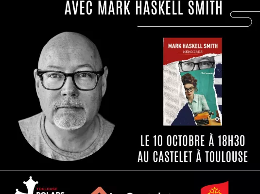 [FESTIVAL TOULOUSE POLARS DU SUD] Rencontre littéraire avec Mark Haskell Smith © ©Festival Toulouse Polars du Sud