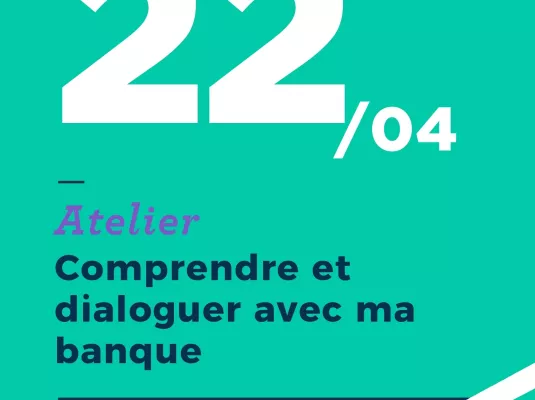 Ateliers clés Banque et Trésorerie pour mieux piloter votre entreprise © France Active