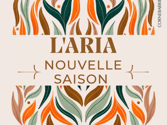 La nouvelle saison de l'Aria est lancée!
