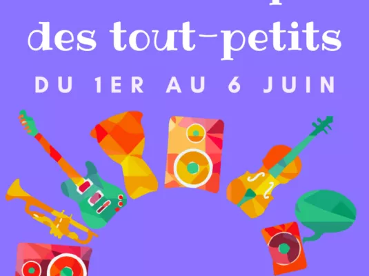Printemps des tout-petits - Du 1er au 6 juin
