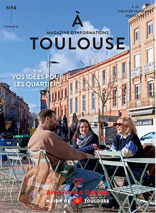 Une du magazine A Toulouse 94 - février 2023